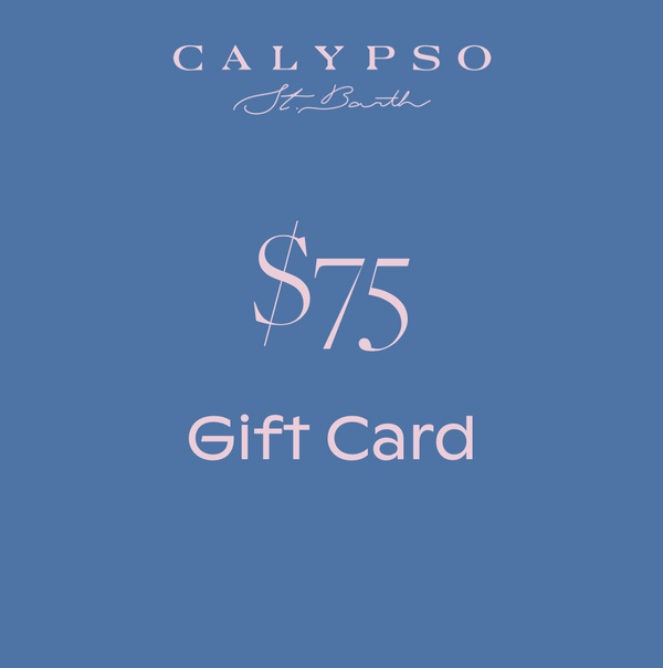 Calypso St. Barth Gift Card - $75